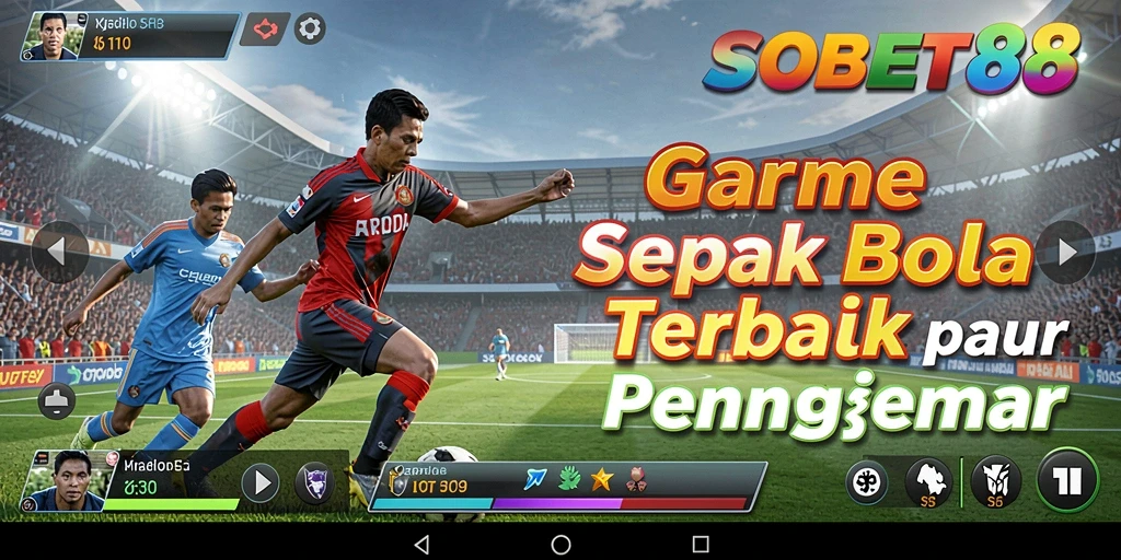 Gameplay SOBET88 yang mendebarkan dengan aksi sepak bola seru.